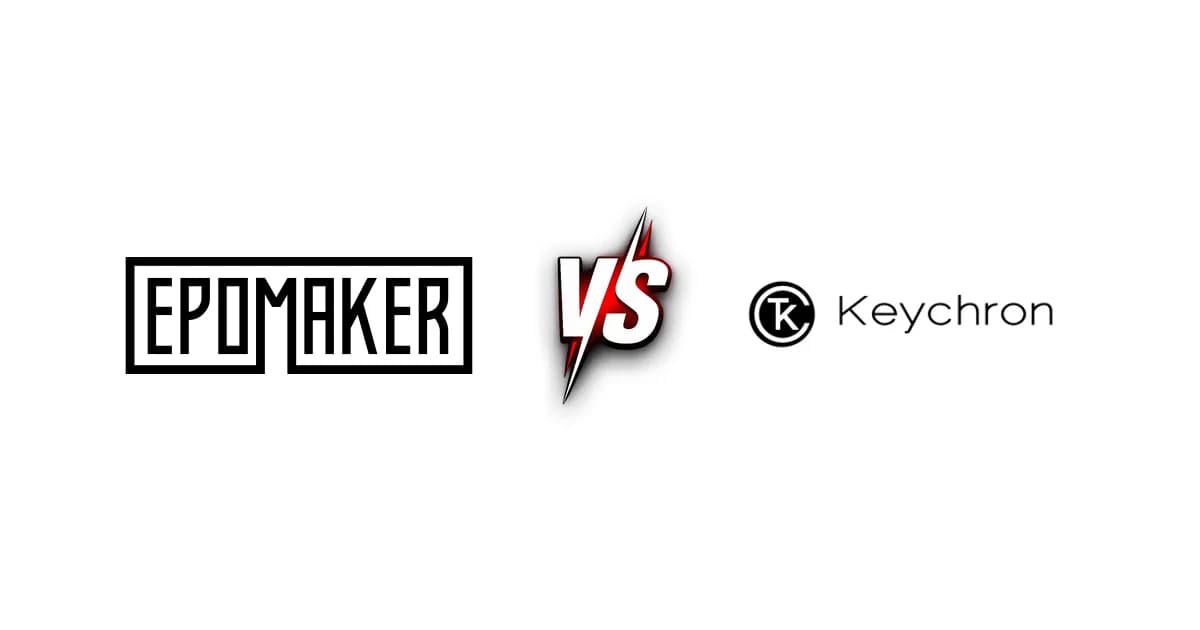Epomaker vs Keychron keyboard comparison